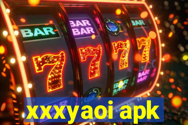 xxxyaoi apk